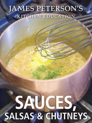 cover image of Sauces, Salsas, and Chutneys